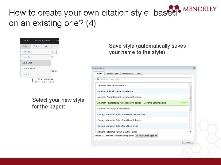 How to create your own citation style based on an existing one? (4) 6.
