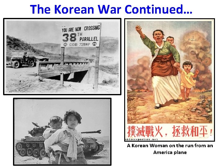 The Korean War Continued… A Korean Woman on the run from an America plane