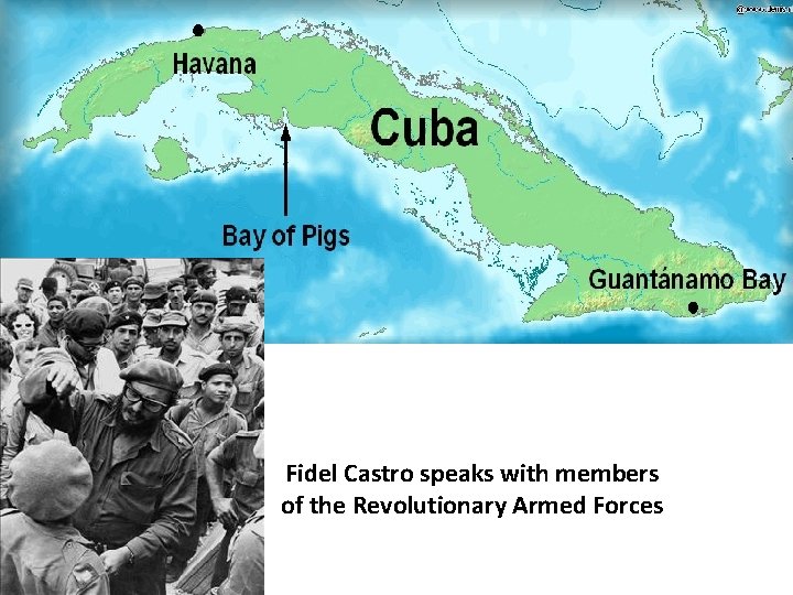 Fidel Castro speaks with members of the Revolutionary Armed Forces 