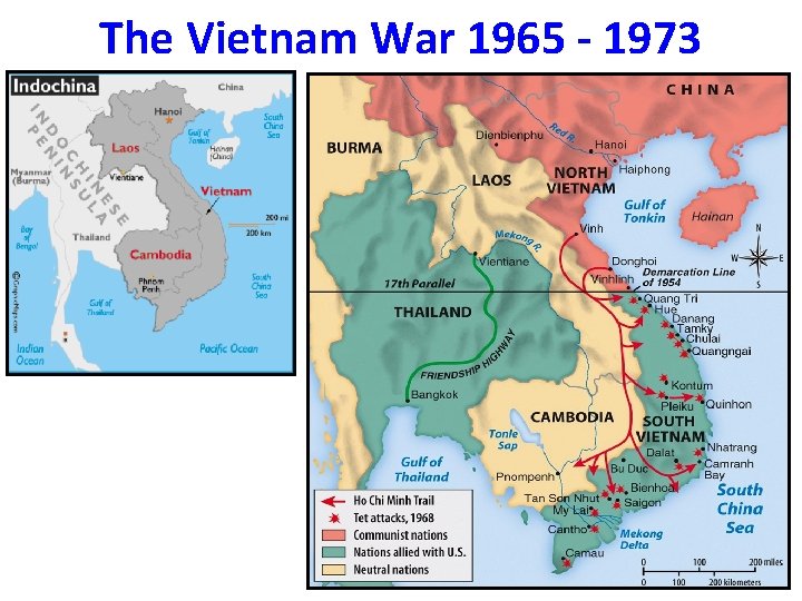 The Vietnam War 1965 - 1973 