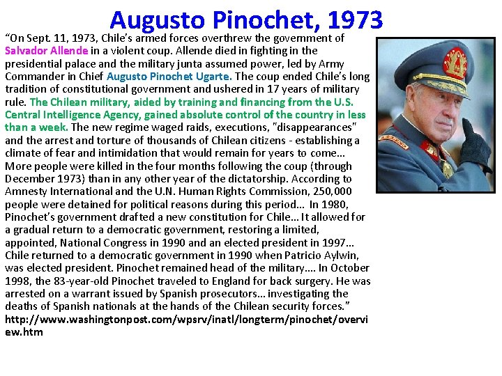 Augusto Pinochet, 1973 “On Sept. 11, 1973, Chile's armed forces overthrew the government of