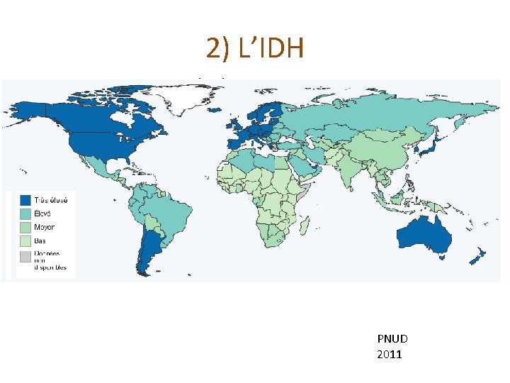 2) L’IDH PNUD 2011 