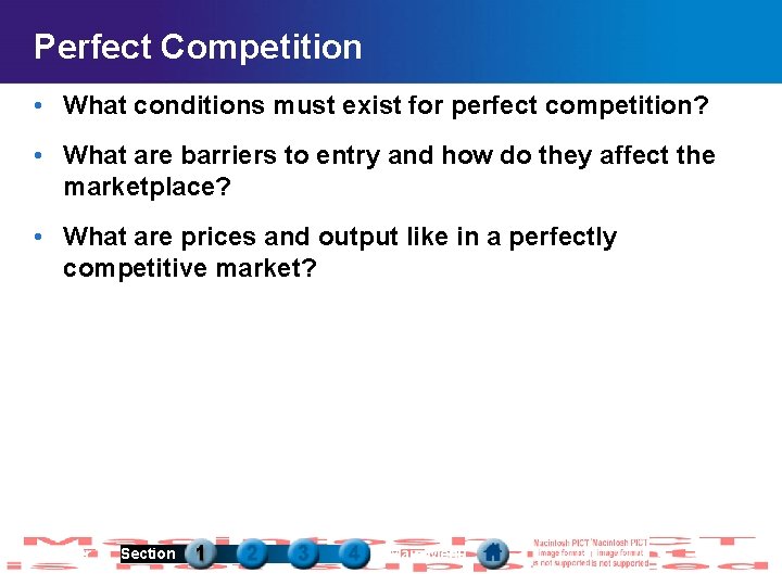 Perfect Competition • What conditions must exist for perfect competition? • What are barriers