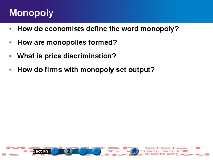 Monopoly • How do economists define the word monopoly? • How are monopolies formed?