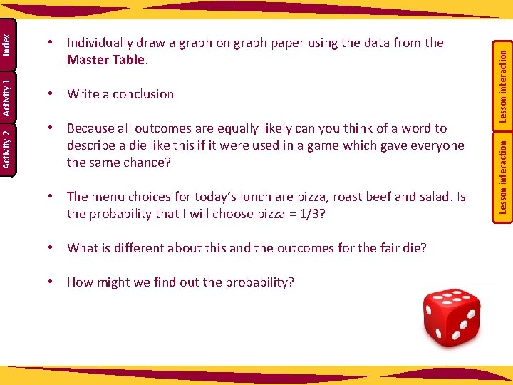 • Because all outcomes are equally likely can you think of a word • Because all outcomes are equally likely can you think of a word