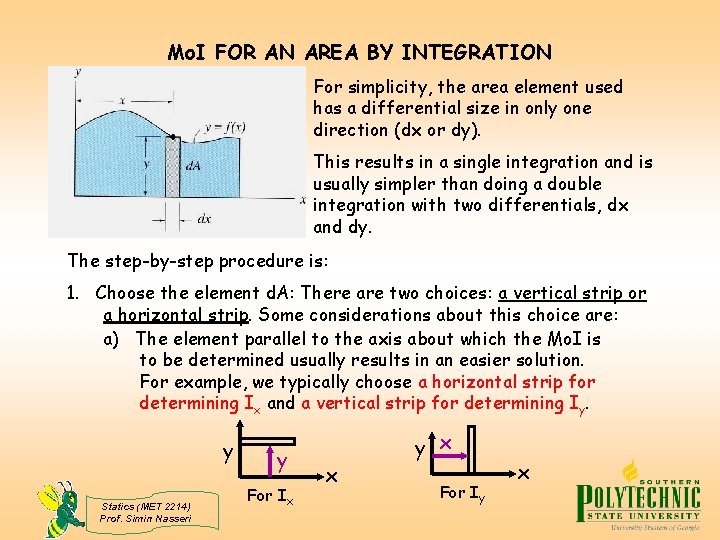 Mo. I FOR AN AREA BY INTEGRATION For simplicity, the area element used has