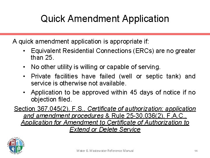 Quick Amendment Application A quick amendment application is appropriate if: • Equivalent Residential Connections