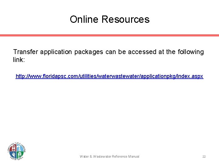 Online Resources Transfer application packages can be accessed at the following link: http: //www.