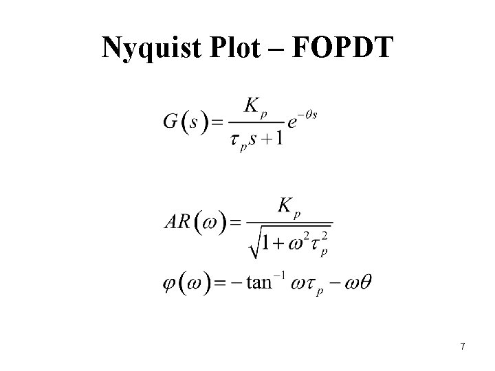Nyquist Plot – FOPDT 7 