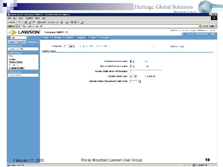 February 17, 2005 Rocky Mountain Lawson User Group 10 February 17, 2005 Rocky Mountain Lawson User Group 10