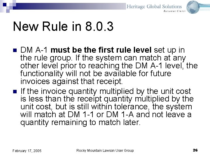 New Rule in 8. 0. 3 n n DM A-1 must be the first