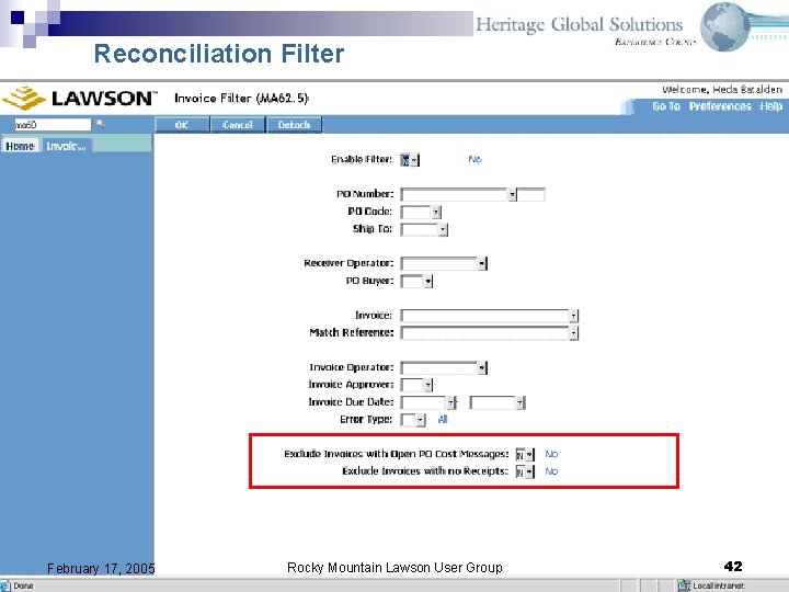 Reconciliation Filter February 17, 2005 Rocky Mountain Lawson User Group 42 