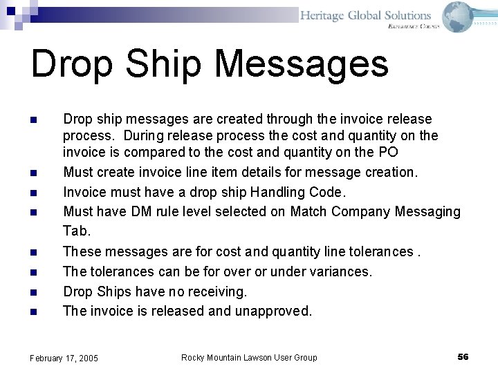 Drop Ship Messages n n n n Drop ship messages are created through the