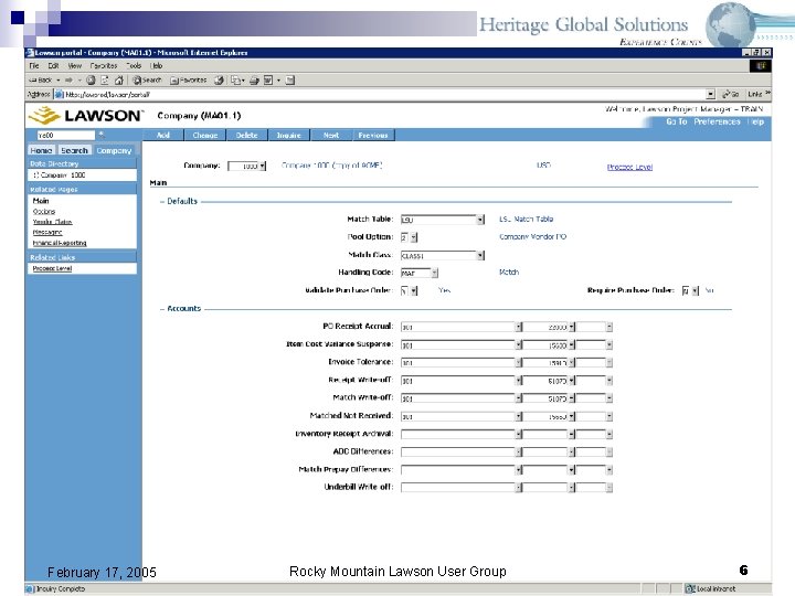 February 17, 2005 Rocky Mountain Lawson User Group 6 February 17, 2005 Rocky Mountain Lawson User Group 6