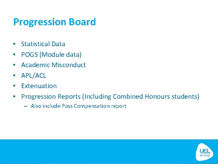 Progression Board • • • Statistical Data POGS (Module data) Academic Misconduct APL/ACL Extenuation Progression Board • • • Statistical Data POGS (Module data) Academic Misconduct APL/ACL Extenuation
