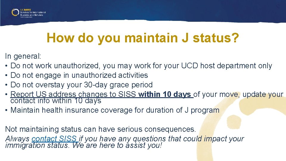 How do you maintain J status? In general: • Do not work unauthorized, you How do you maintain J status? In general: • Do not work unauthorized, you