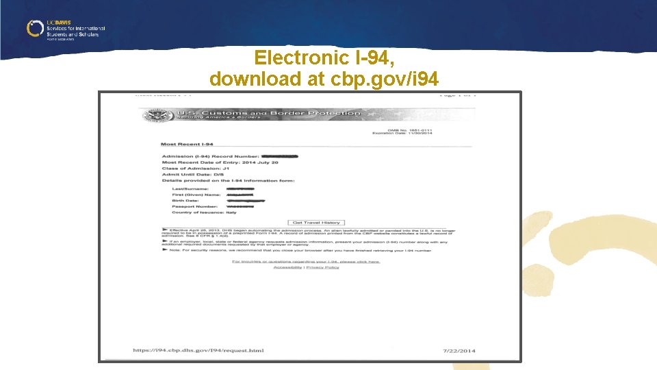 Electronic I-94, download at cbp. gov/i 94 Electronic I-94, download at cbp. gov/i 94