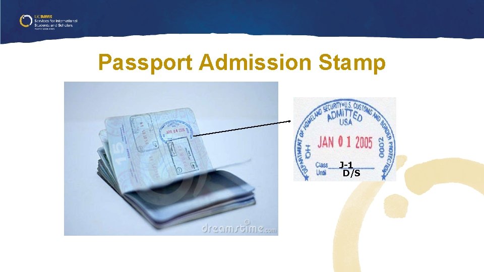 Passport Admission Stamp J-1 D/S Passport Admission Stamp J-1 D/S