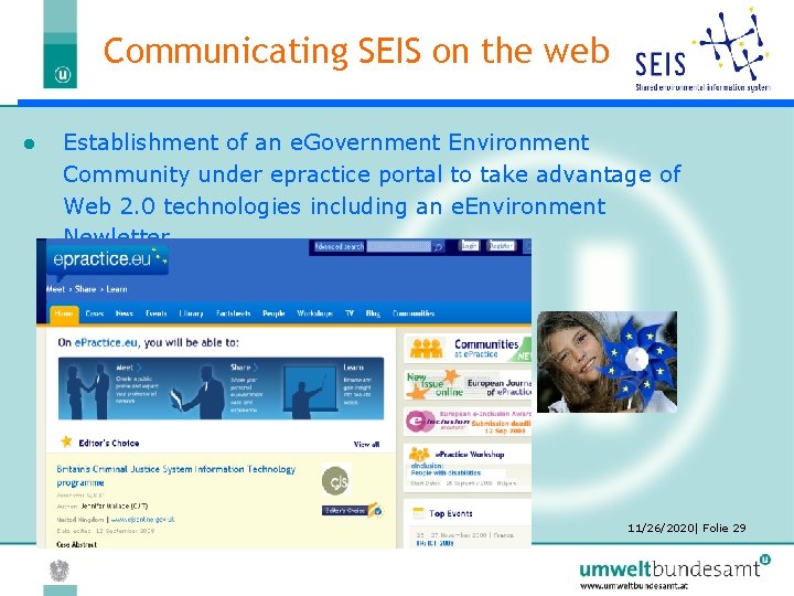 Communicating SEIS on the web l Establishment of an e. Government Environment Community under