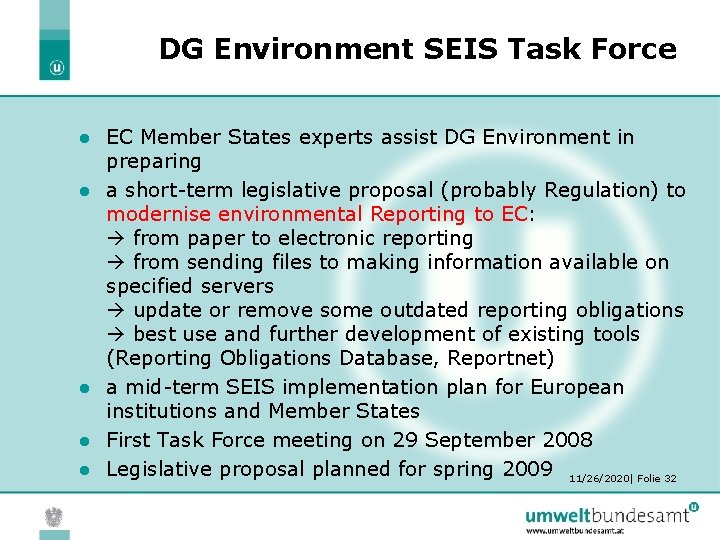 DG Environment SEIS Task Force l l l EC Member States experts assist DG