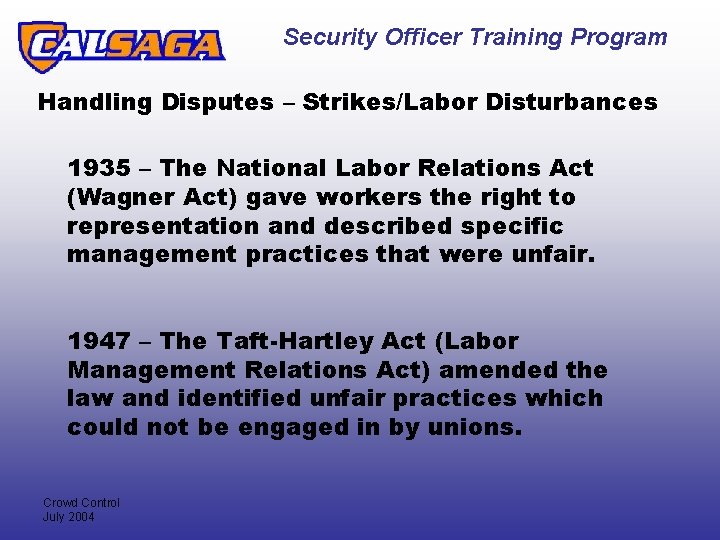 Security Officer Training Program Handling Disputes – Strikes/Labor Disturbances 1935 – The National Labor
