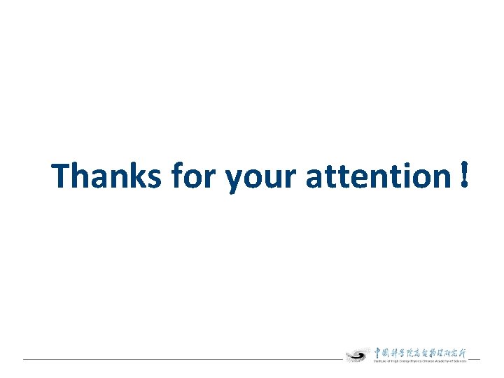 Thanks for your attention！ 