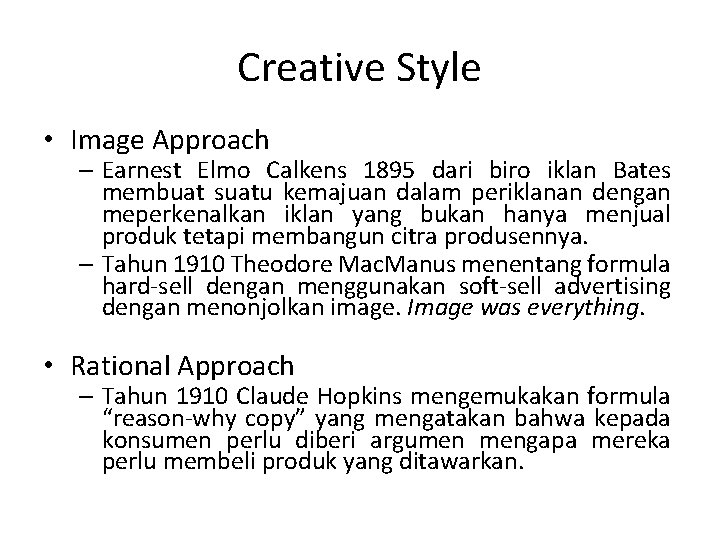 Creative Style • Image Approach – Earnest Elmo Calkens 1895 dari biro iklan Bates