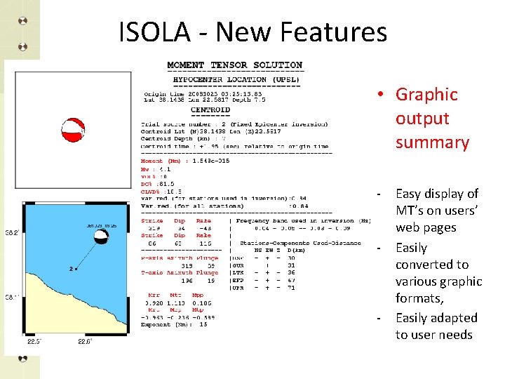 ISOLA - New Features • Graphic output summary - - - Easy display of
