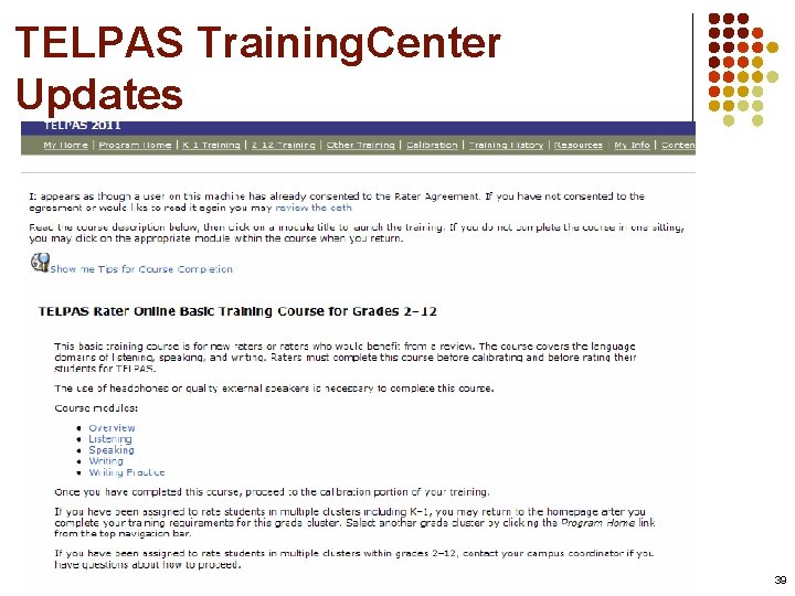 TELPAS Training. Center Updates 39 