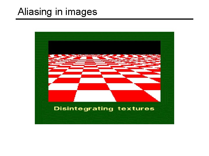 Aliasing in images 