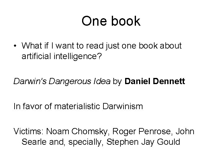 One book • What if I want to read just one book about artificial