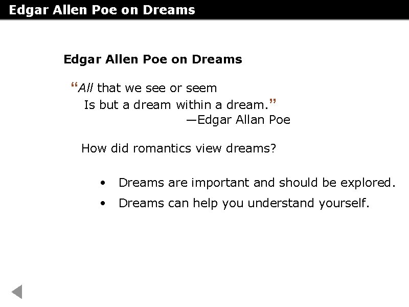 Edgar Allen Poe on Dreams “All that we see or seem Is but a