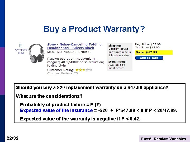 Buy a Product Warranty? Should you buy a $20 replacement warranty on a $47.