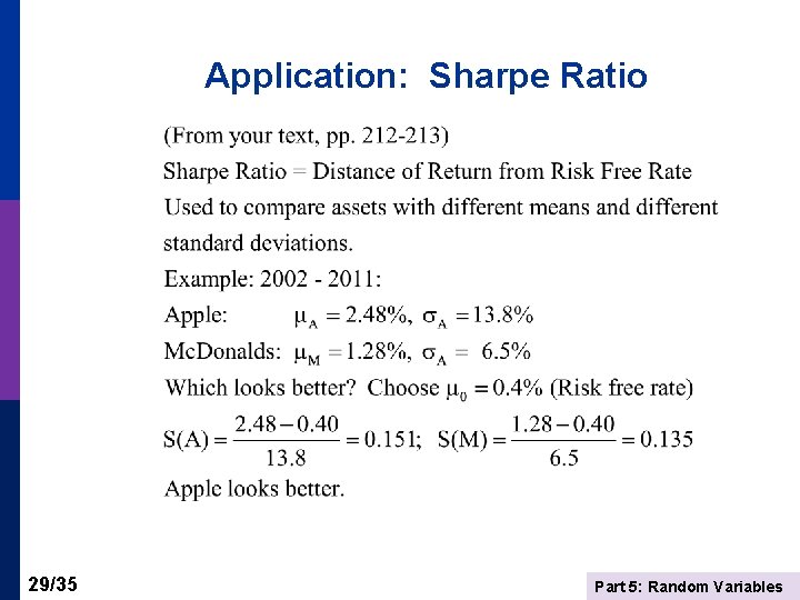 Application: Sharpe Ratio 29/35 Part 5: Random Variables 