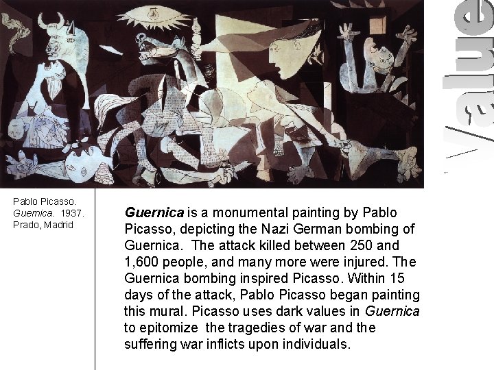 Pablo Picasso. Guernica. 1937. Prado, Madrid Guernica is a monumental painting by Pablo Picasso,