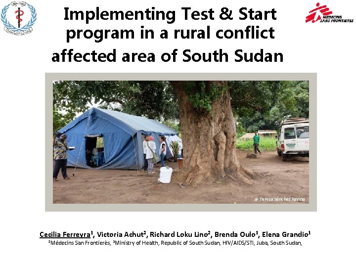 Implementing Test & Start program in a rural conflict affected area of South Sudan