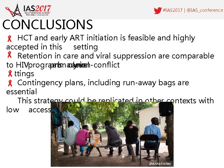 #IAS 2017 | @IAS_conference CONCLUSIONS HCT and early ART initiation is feasible and highly