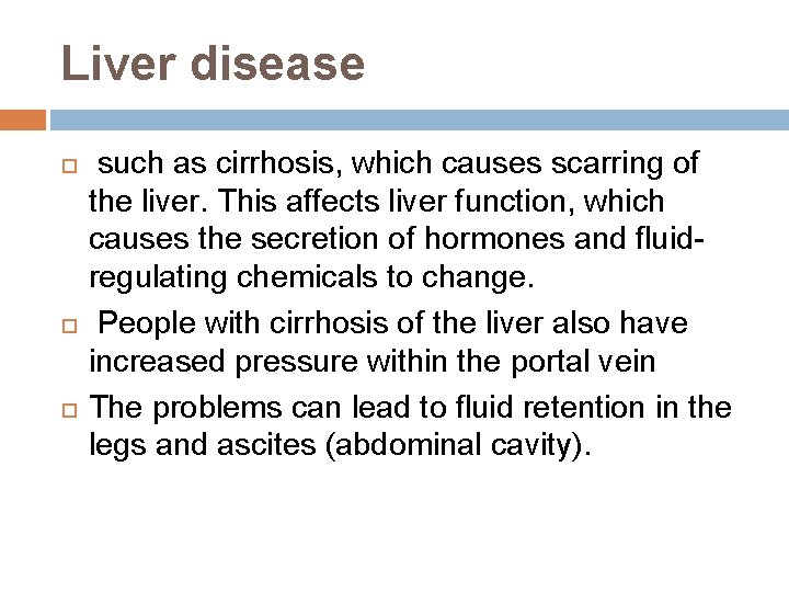 Liver disease such as cirrhosis, which causes scarring of the liver. This affects liver Liver disease such as cirrhosis, which causes scarring of the liver. This affects liver
