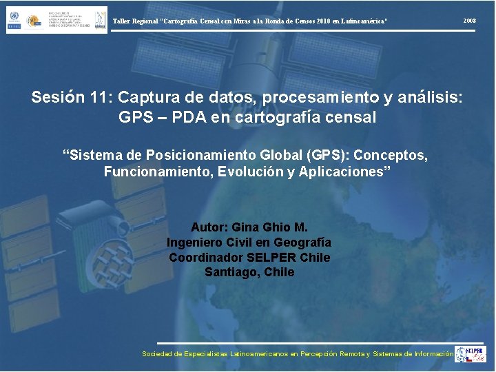 Taller Regional “Cartografía Censal con Miras a la Ronda de Censos 2010 en Latinoamérica”