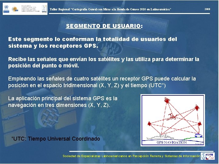 Taller Regional “Cartografía Censal con Miras a la Ronda de Censos 2010 en Latinoamérica”