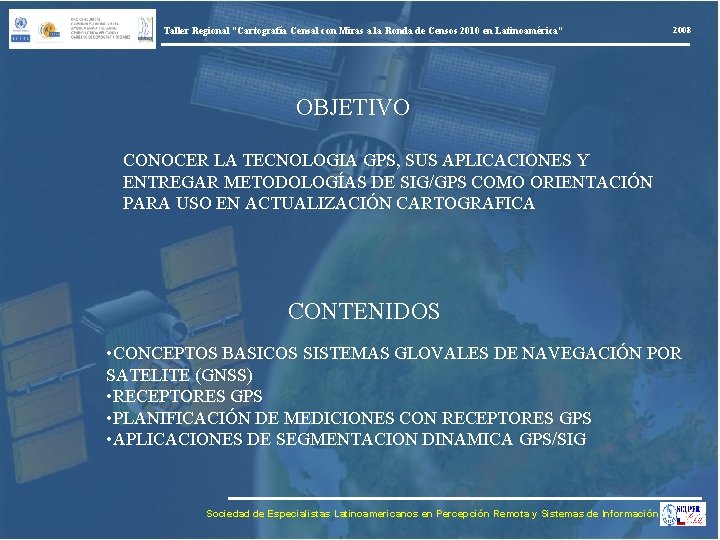 Taller Regional “Cartografía Censal con Miras a la Ronda de Censos 2010 en Latinoamérica”