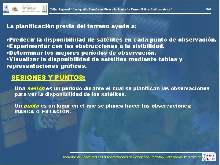 Taller Regional “Cartografía Censal con Miras a la Ronda de Censos 2010 en Latinoamérica”