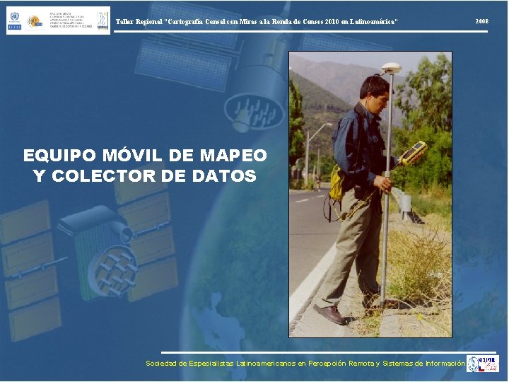 Taller Regional “Cartografía Censal con Miras a la Ronda de Censos 2010 en Latinoamérica”