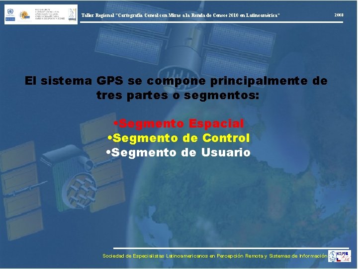 Taller Regional “Cartografía Censal con Miras a la Ronda de Censos 2010 en Latinoamérica”