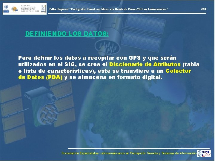 Taller Regional “Cartografía Censal con Miras a la Ronda de Censos 2010 en Latinoamérica”