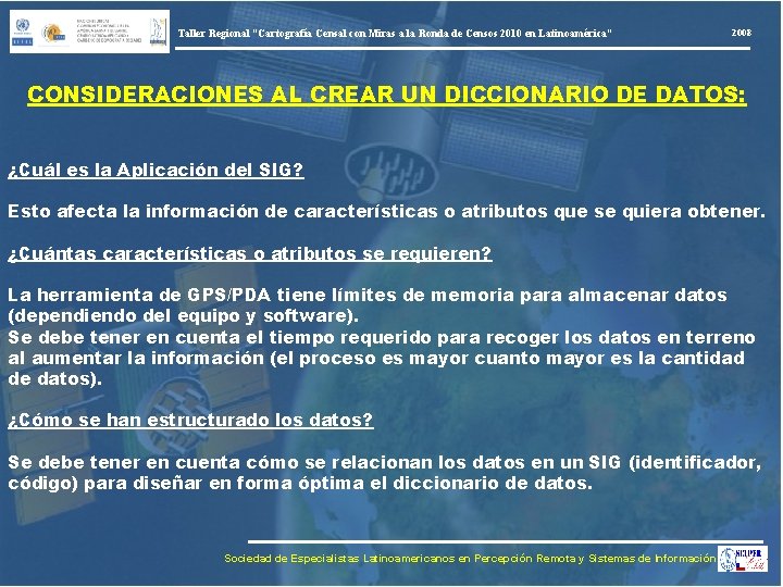 Taller Regional “Cartografía Censal con Miras a la Ronda de Censos 2010 en Latinoamérica”