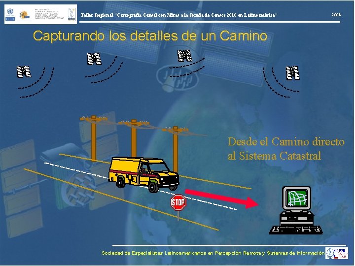 Taller Regional “Cartografía Censal con Miras a la Ronda de Censos 2010 en Latinoamérica”
