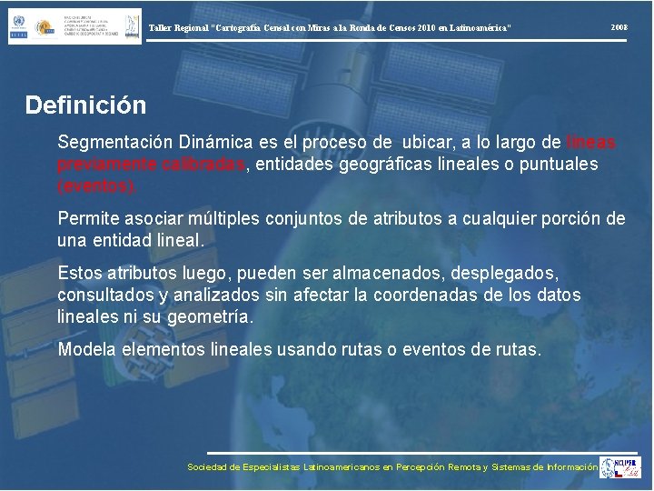 Taller Regional “Cartografía Censal con Miras a la Ronda de Censos 2010 en Latinoamérica”
