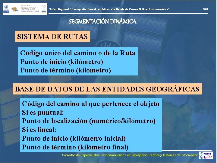 Taller Regional “Cartografía Censal con Miras a la Ronda de Censos 2010 en Latinoamérica”