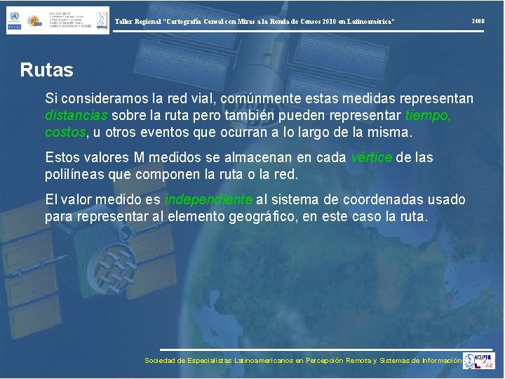 Taller Regional “Cartografía Censal con Miras a la Ronda de Censos 2010 en Latinoamérica”